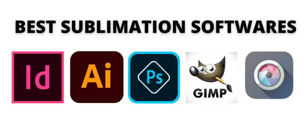 Best Sublimation Software [2022]- Reviews and Guide