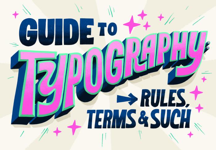 Typography design 101: a guide to rules and terms