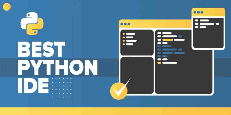 10 Best Python IDE & Code Editors in 2022 [Updated]