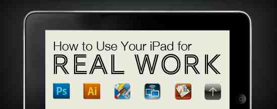 How to Use Your iPad for Real Design Work